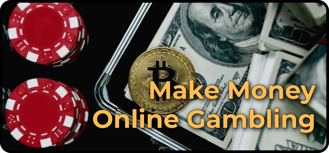 How to Make Money From Online Gambling - Our Guide 